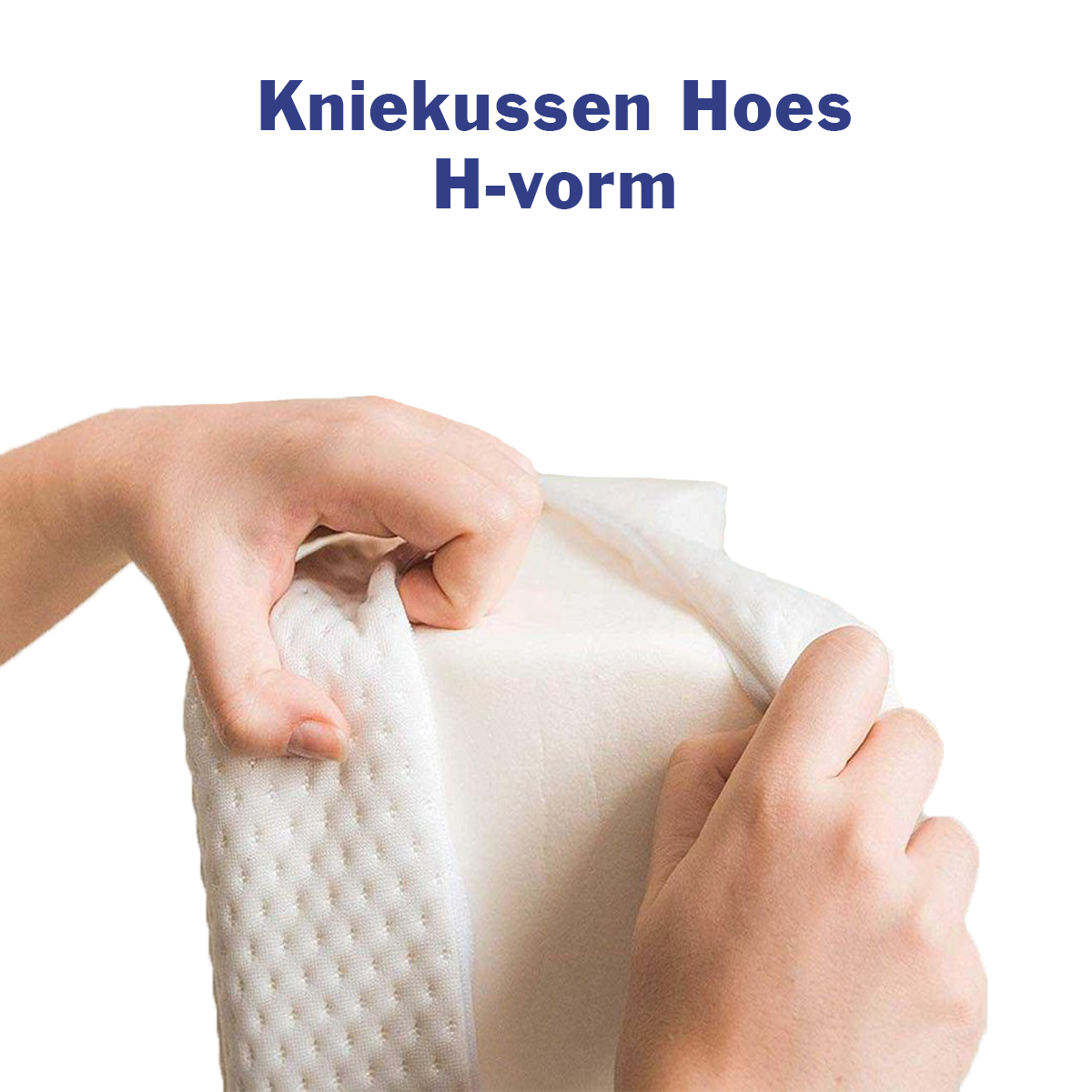 kniekussen h vorm hoes